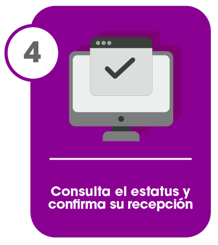 Consulta el estatus y confirma su recepción